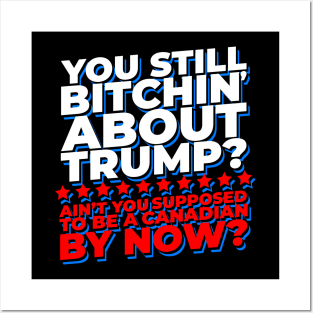 You Still Bitchin' About Trump? Funny Pro-Trump Posters and Art